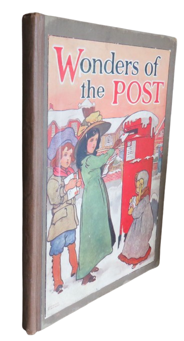 Wonders of the Post Related By Edith Robarts Illustrated By Thomas Somerfield book front cover