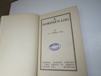 A Dominie's Log By A.S. Neill 1918 book image 4