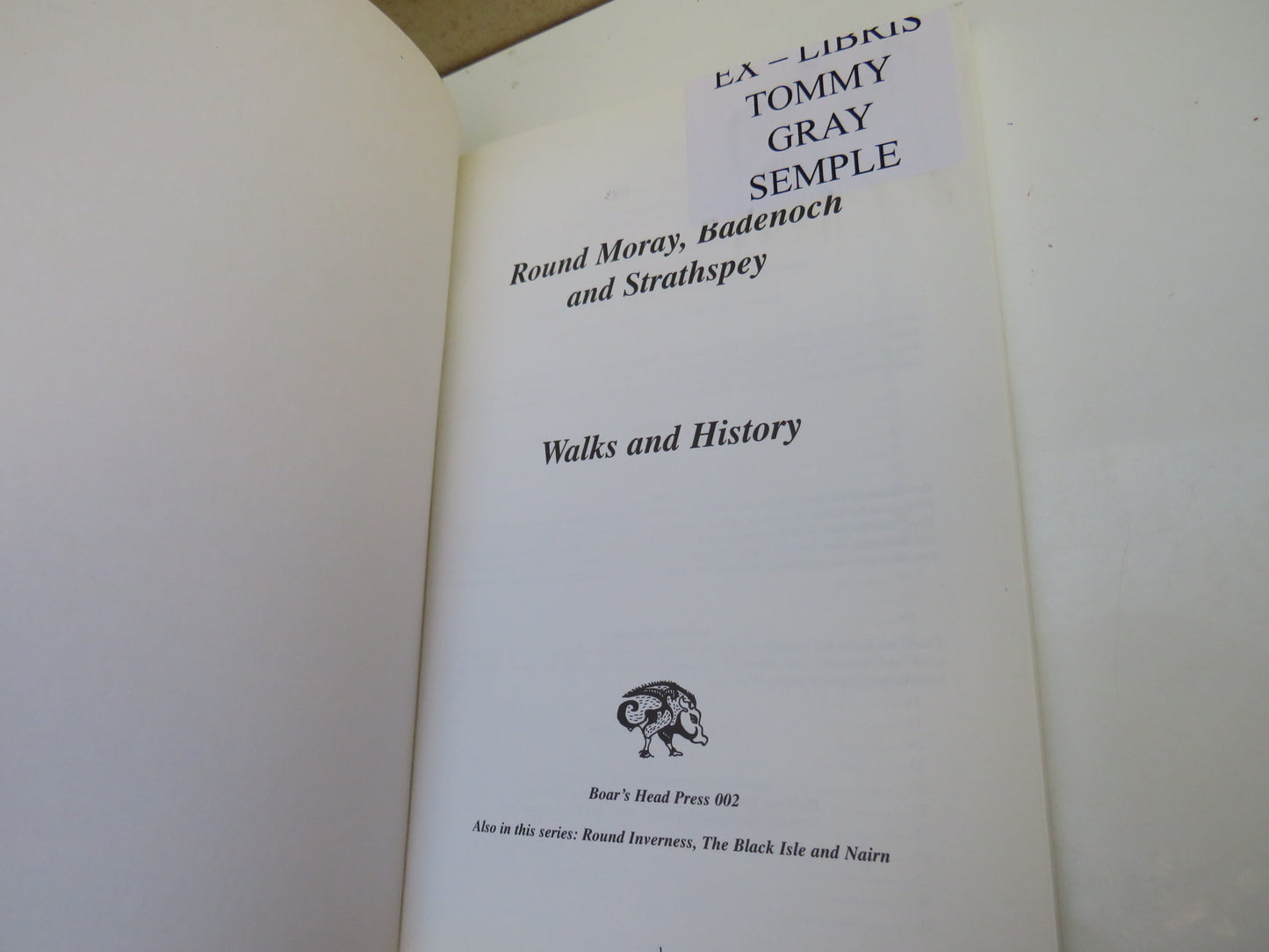 Round Moray, Badenoch and Strathspey, Walks and History by Richard Gordon, 1999