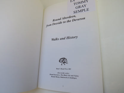 Round Aberdeen, From Deeside to the Deveron, Walks and History by Richard Gordon, 2000 book image 3