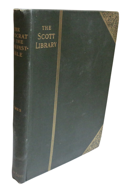 The Autocrat Of The Breakfast-Table Every Man His Boswell By Oliver Wendell Holmes book front cover