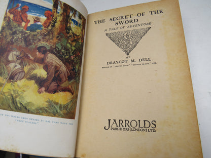 The Secret of the Sword A Tale of Adventure By Draycot M. Dell