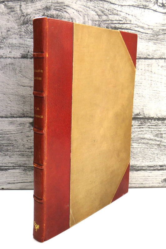 Crusader Castles By T.E. Lawrence The Golden Cockerel Press 1936 I. The Thesis