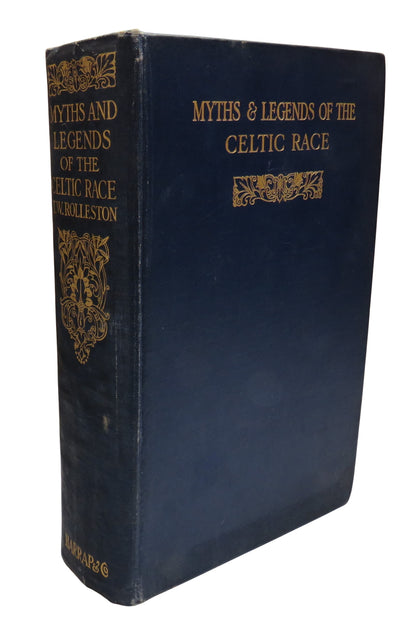 Myths & Legends Of The Celtic Race By T. W. Rolleston 1912 book front cover