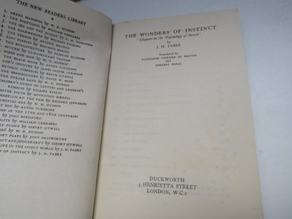 The Wonders of Instinct Chapters In The Psychology of Insects By J.H. Fabre Translated by Alexander Teixeira De Mattos and Bernard Miall 1928