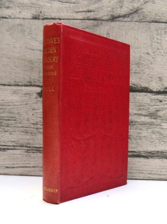 Palgrave's Golden Treasury of Songs and Lyrics Book Second Edited With Notes by W. Bell 1904