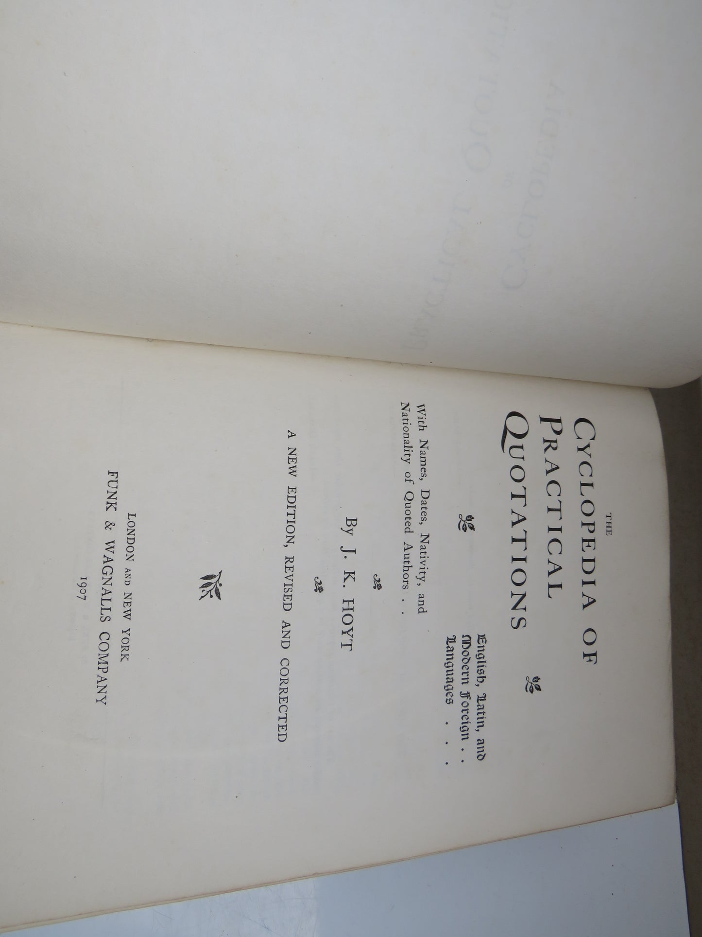 The Cyclopedia of Practical Quotations By J. K. Hoyt 1907