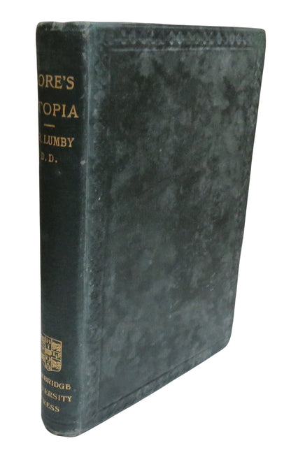 Utopia Translated By Raphe Robynson Together With The Life of Sir Thomas More 1908 book front cover