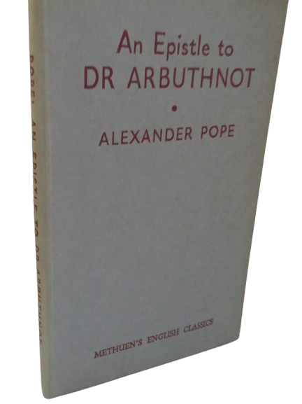 An Epistle To Dr Arbuthnot By Alexander Pope 1961