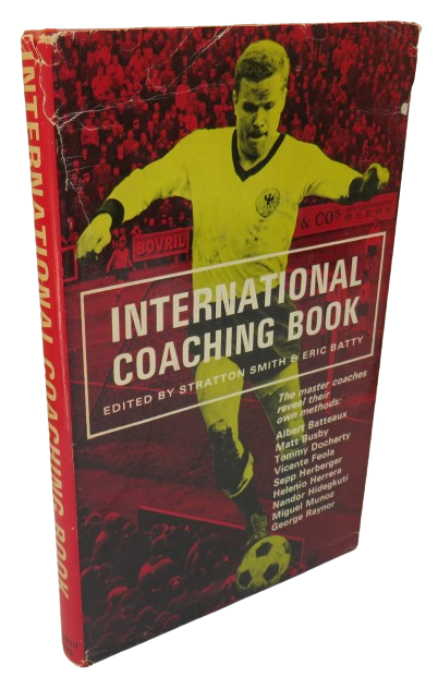 International Coaching Book Edited By Stratton Smith & Eric Batty 1966 book front cover