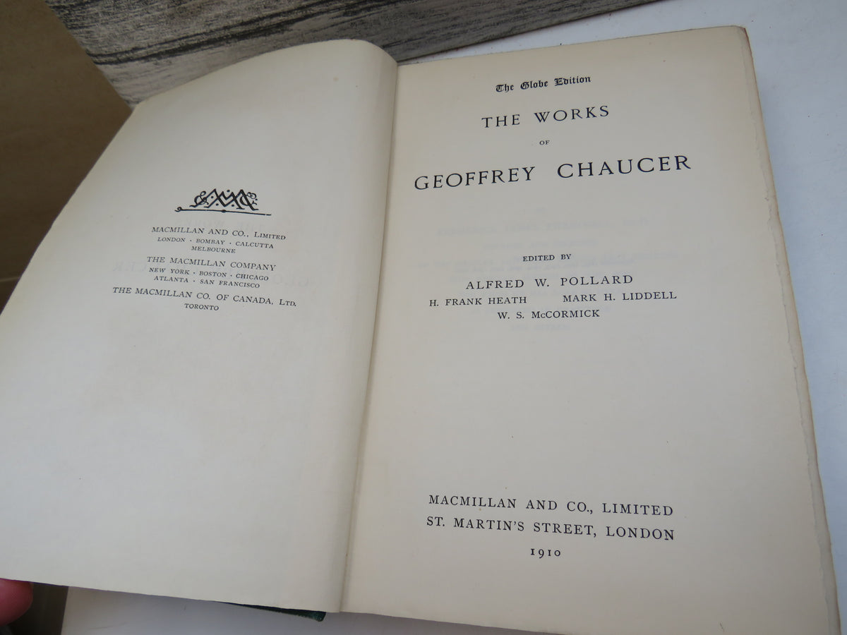 The Works of Geoffrey Chaucer Edited By Alfred W. Pollard 1910 - The Globe Edition