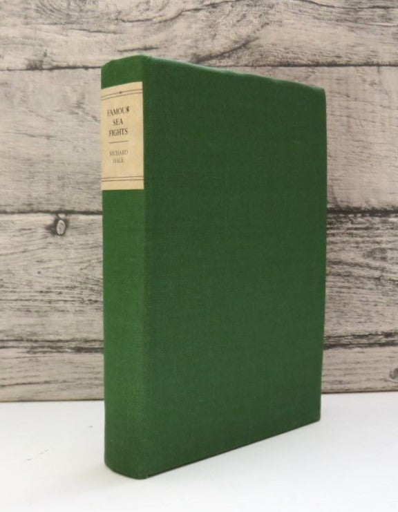 Famous Sea Fights From Salamis To Jutland By John Richard Hale 1946