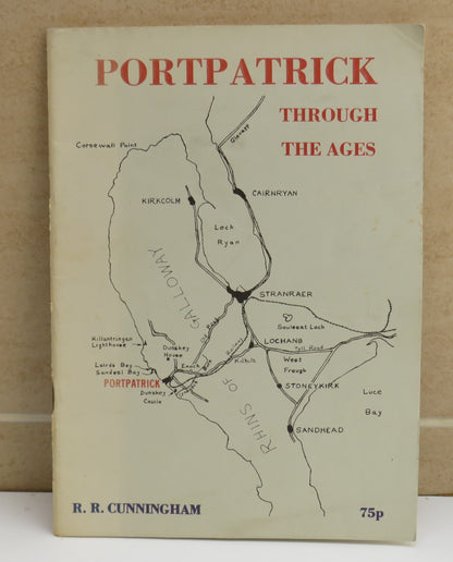 Portpatrick Through The Ages by R. R. Cunningham, 1985 book image 2