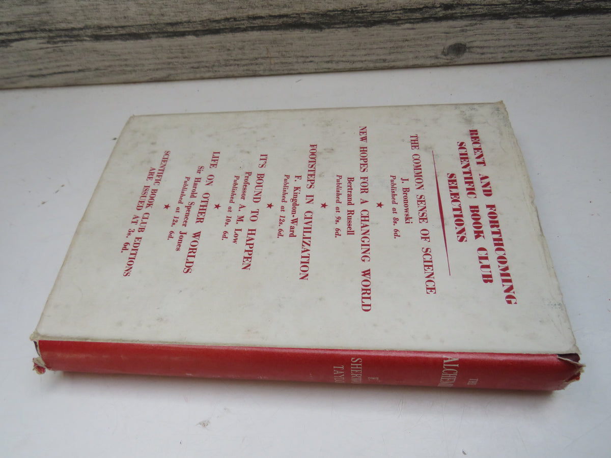 The Alchemists Founders of Modern Chemistry By F. Sherwood Taylor
