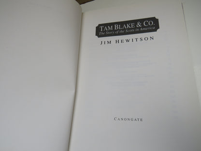 Tam Blake & Co The Story Of The Scots In America By Jim Hewitson 1993 book image 3