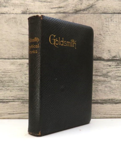 Goldsmith's Choice Works, Comprising His Vicar of Wakefield, Poems and Plays
