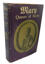 Load image into Gallery viewer, Mary Queen of Scots By Antonia Fraser 1972
