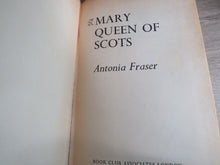 Load image into Gallery viewer, Mary Queen of Scots By Antonia Fraser 1972
