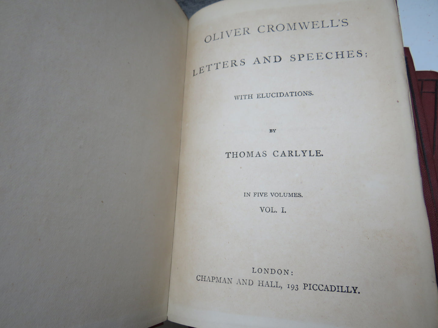 Oliver Cromwell's Letters and Speeches; With Elucidations By Thomas Carlyle 5 Volume Set