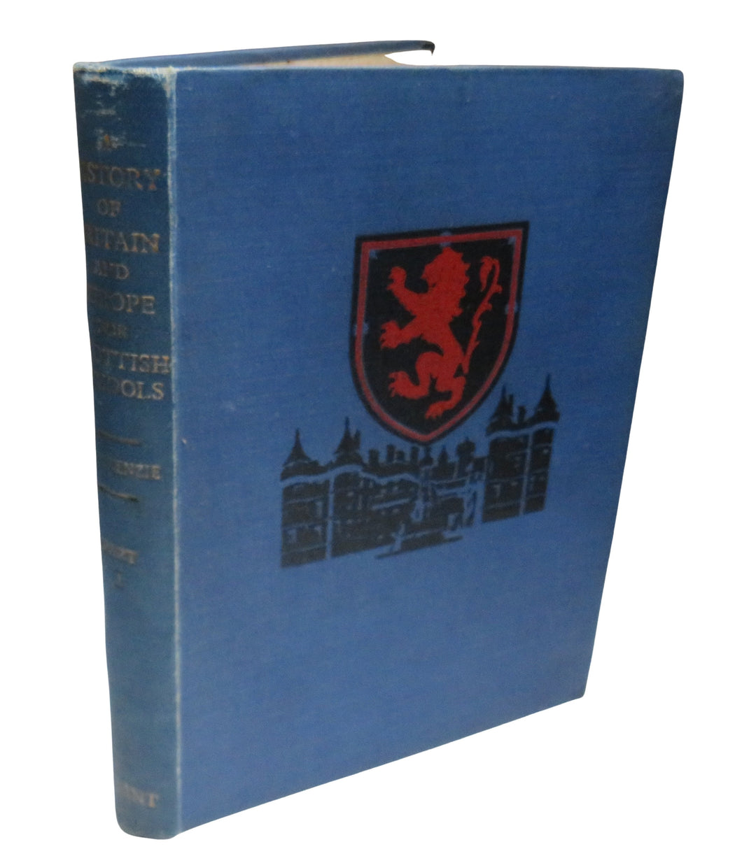 A History of Britain and Europe For Scottish Schools By Agnes Mure Mackenzie Part I 1949  Old Book