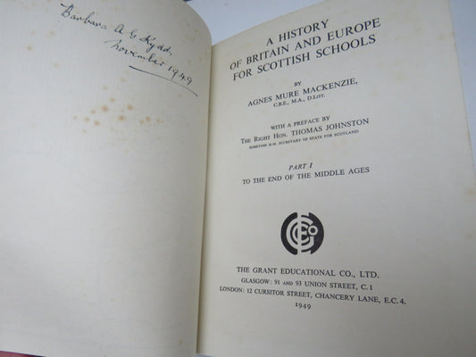 A History of Britain and Europe For Scottish Schools By Agnes Mure Mackenzie Part I 1949 Old Book
