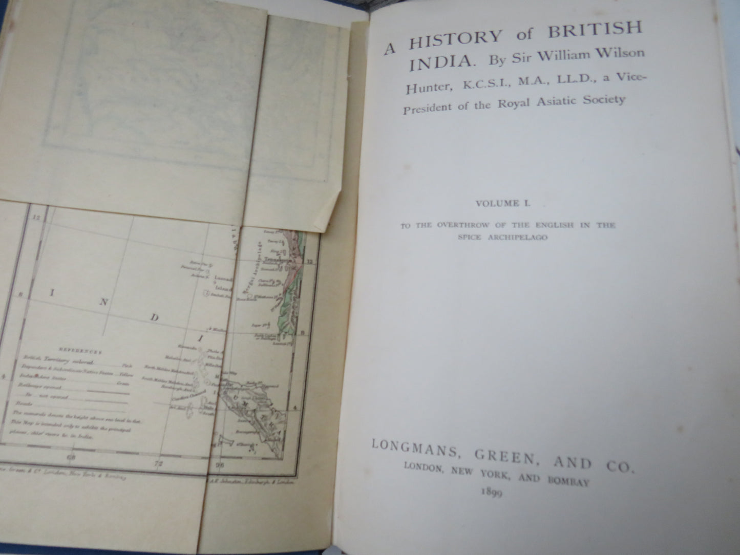 A History of British India By Sir William Wilson Hunter Volume I & II 1899, 1900