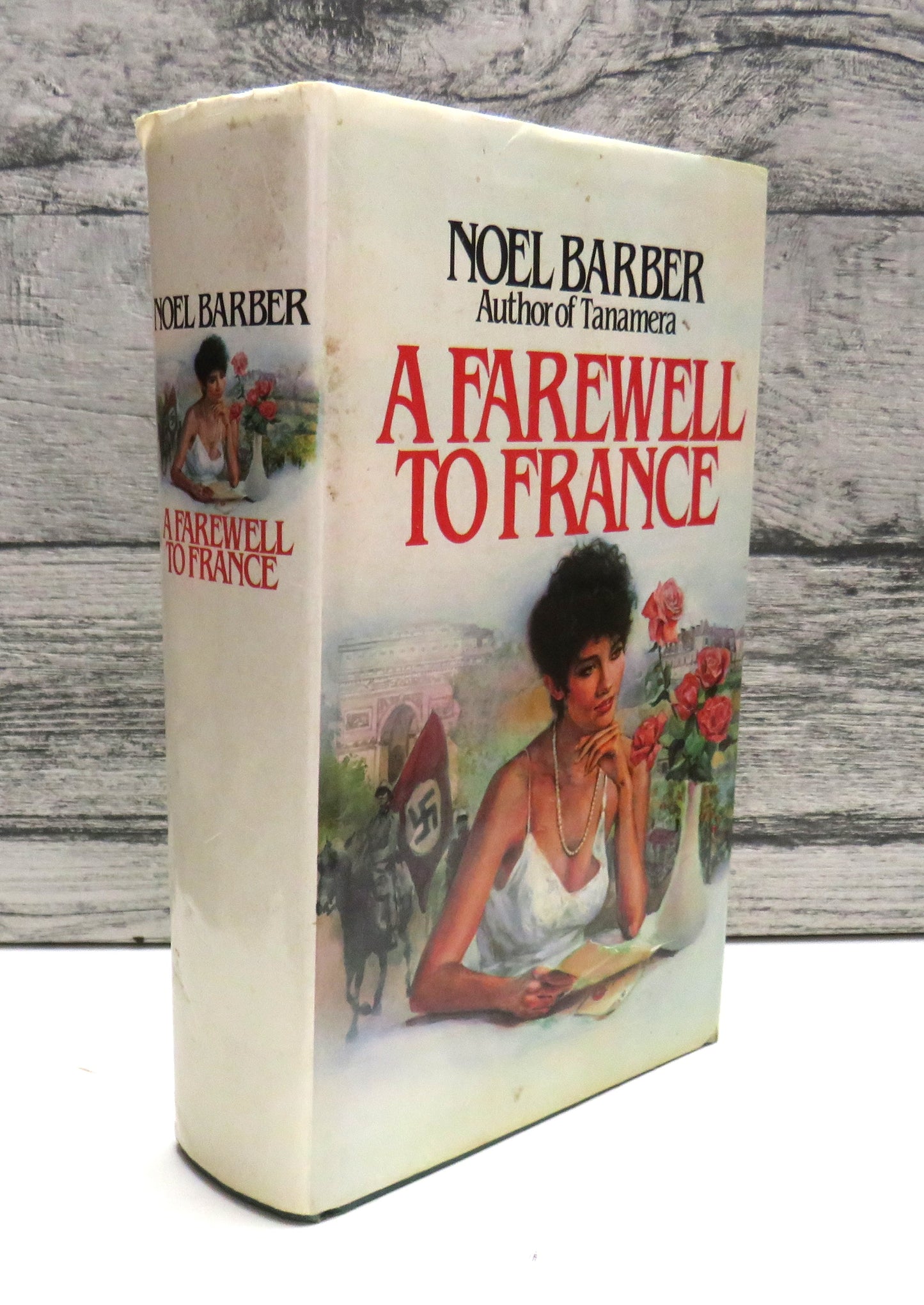 A Farewell To France By Noel Barber 1983