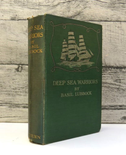 Deep Sea Warriors By Basil Lubbock 1909 1st Edition