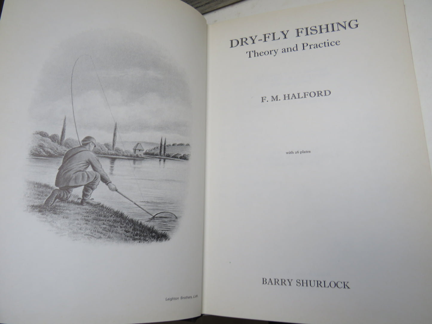 Dry-Fly Fishing Theory and Practice By F.M. Halford 1975