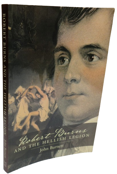 Robert Burns and The Hellish Legion By John Burnett 2009 book front cover