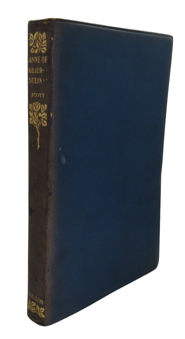 Anne of Geierstein or The Maiden of the Mist By Sir Walter Scott 1906 book front cover