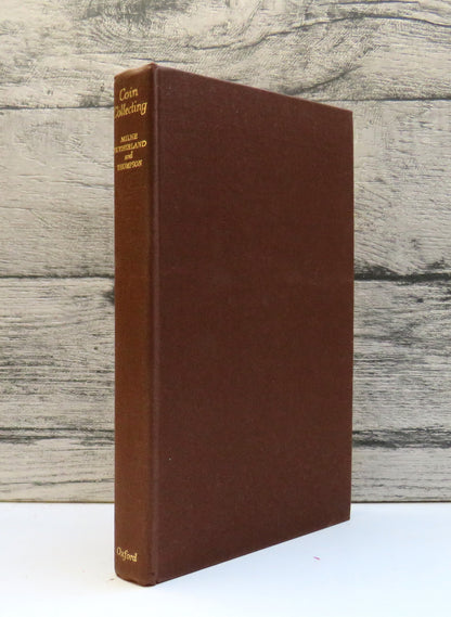 Coin Collecting By J.G. Milne, C. H. V. Sutherland and J. D. A. Thompson 1950
