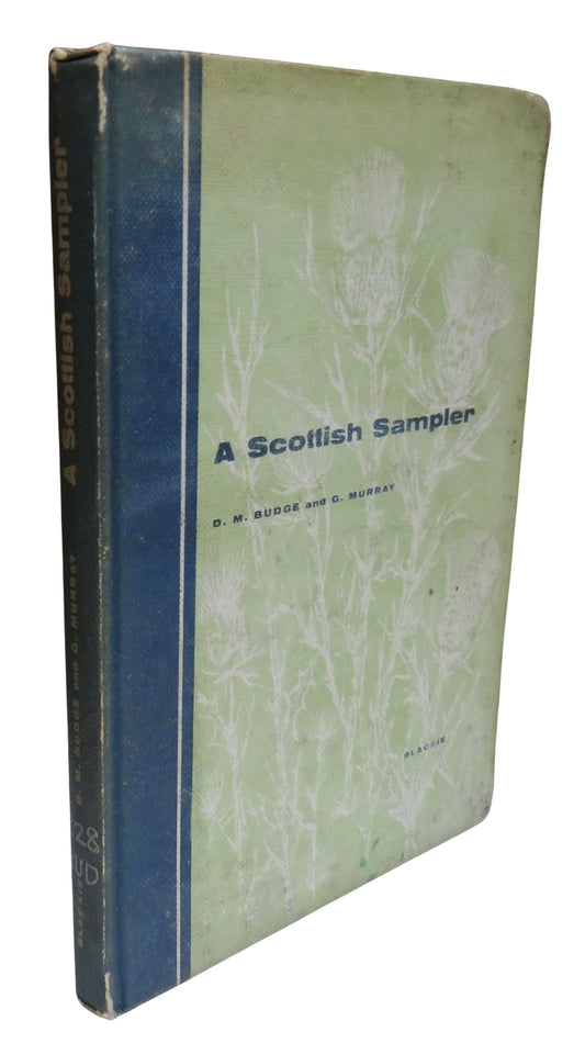 A Scottish Sampler By D.M. Budge and George Murray 1960