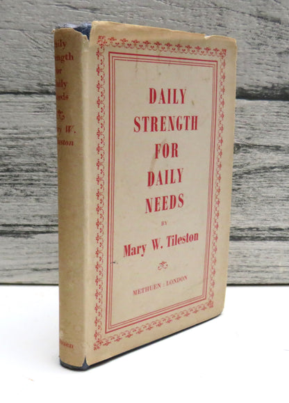 Daily Strengths For Daily Needs Selected By Mary W. Tileston 1964 book front cover