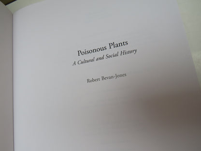 Poisonous Plants, A Cultural and Social History by Robert Bevan-Jones, 2009 book image 4