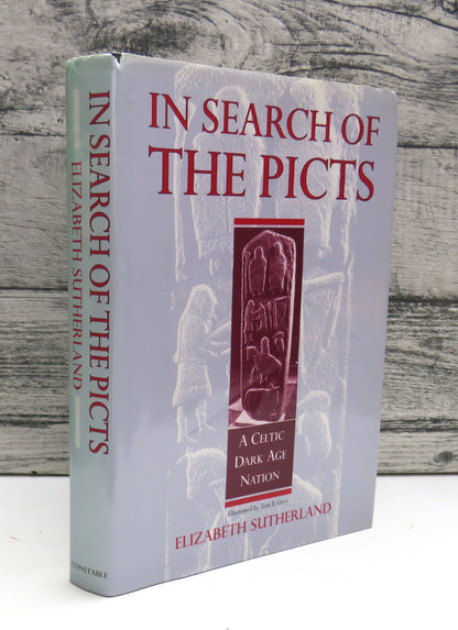 In Search of The Picts A Celtic Dark Age Nation By Elizabeth Sutherland 1994 book front cover