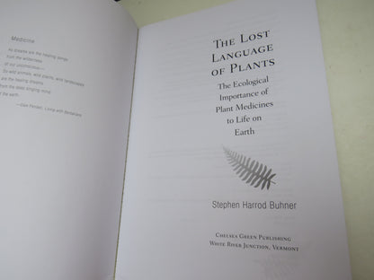 The Lost Language of Plants by Stephen Harrod Buhner, The Ecological Importance of Plant Medicines t book image 3