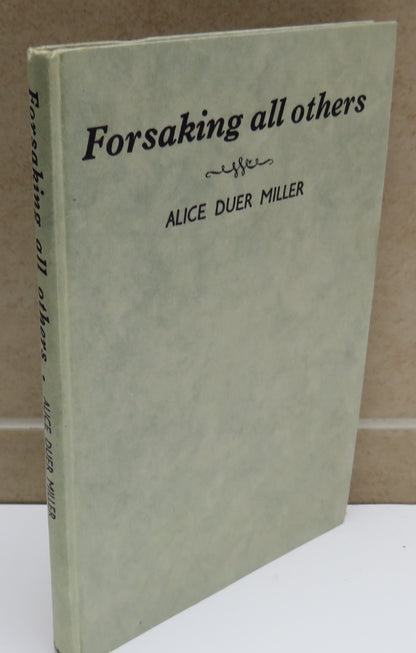Forsaking All Others By Alice Duer Miller 1941 1st Edition book image 2