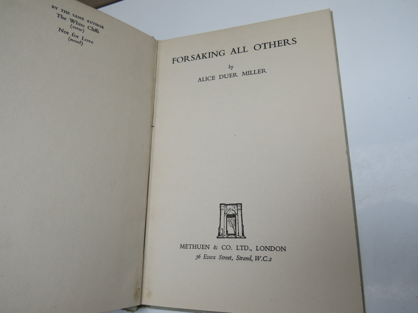 Forsaking All Others By Alice Duer Miller 1941 1st Edition