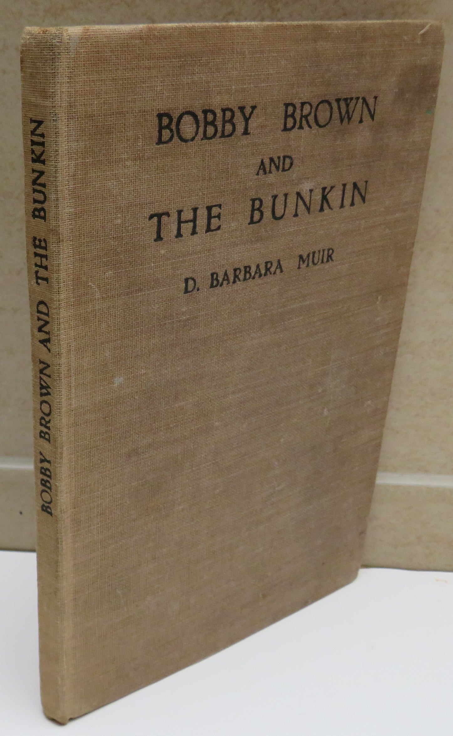 Bobby Brown and The Bunkin By D. Barbara Muir