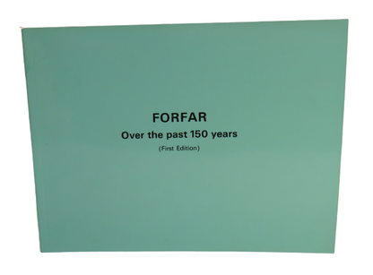 Forfar Over the Past 150 Years from Old Prints and Photographs by Ernest Mann (First Edition) book front cover