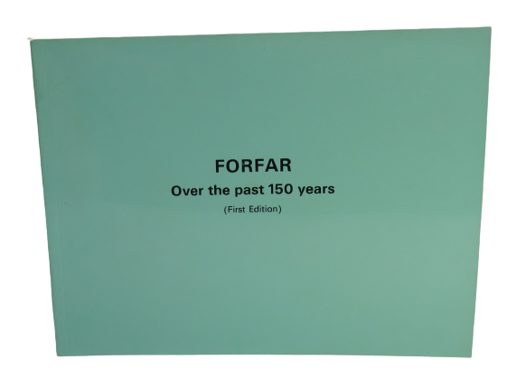 Forfar Over the Past 150 Years from Old Prints and Photographs by Ernest Mann (First Edition)