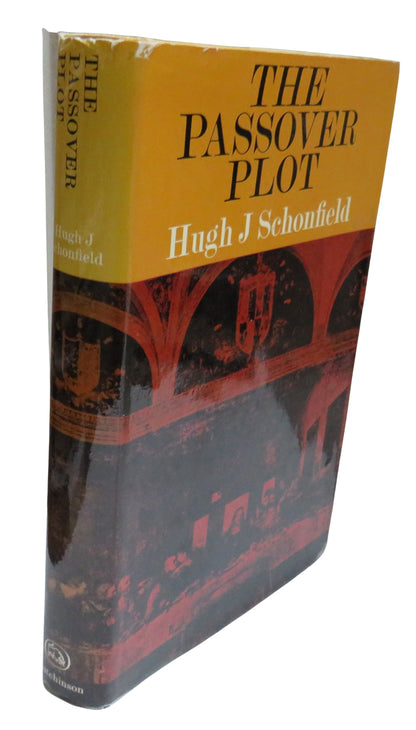 The Passover Plot New Light On The History of Jesus By Hugh J. Schonfield 1966 book front cover