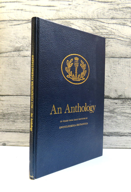 An Anthology of Pieces From Early Editions of Encyclopaedia Britannica 1963