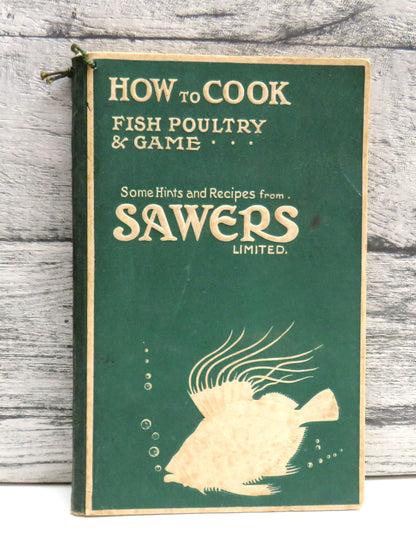 Fish and Fowl For The Table With Some Hints Concerning Their Cooking 1910