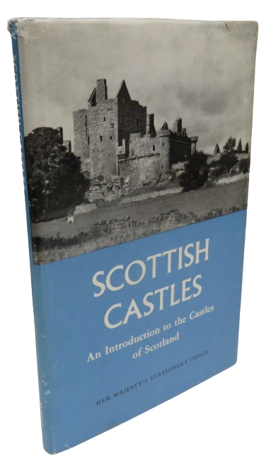 Scottish Castles An Introduction To The Castles of Scotland By The Late W. Douglas Simpson 1959