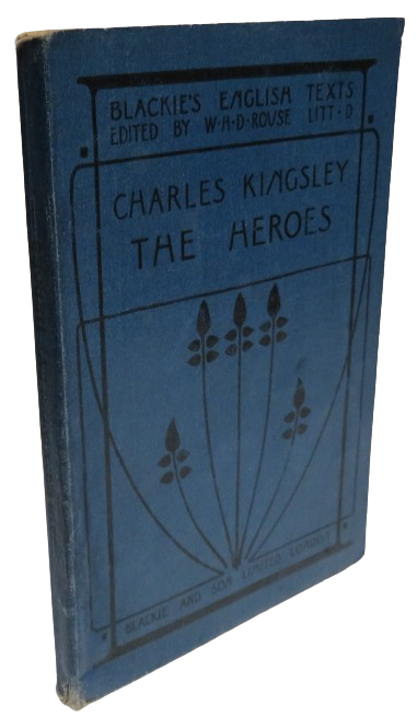 Charles Kingsley The Heroes Blackie's English Texts book front cover
