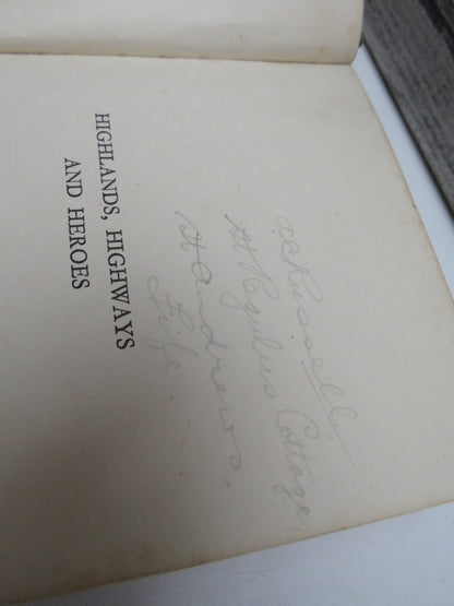 Highlands, Highways and Heroes Or Wanderings In The Westlands By D. C. Cuthbertson 1931