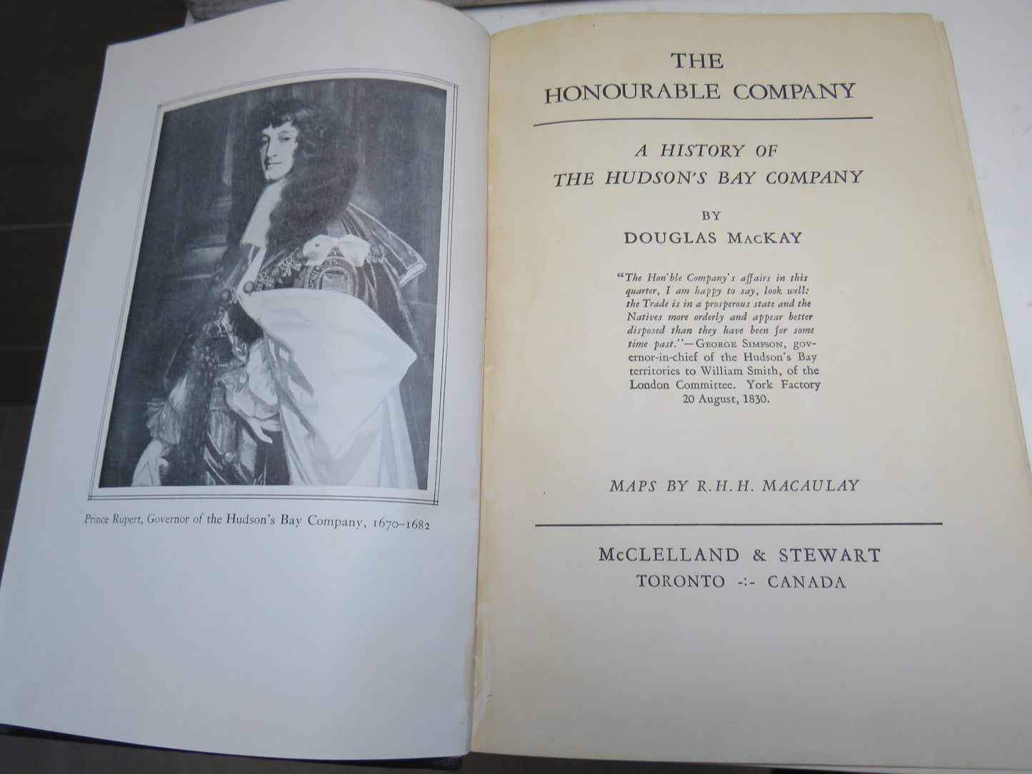 The Honourable Company A History of The Hudson's Bay Company By Douglas MacKay 1936