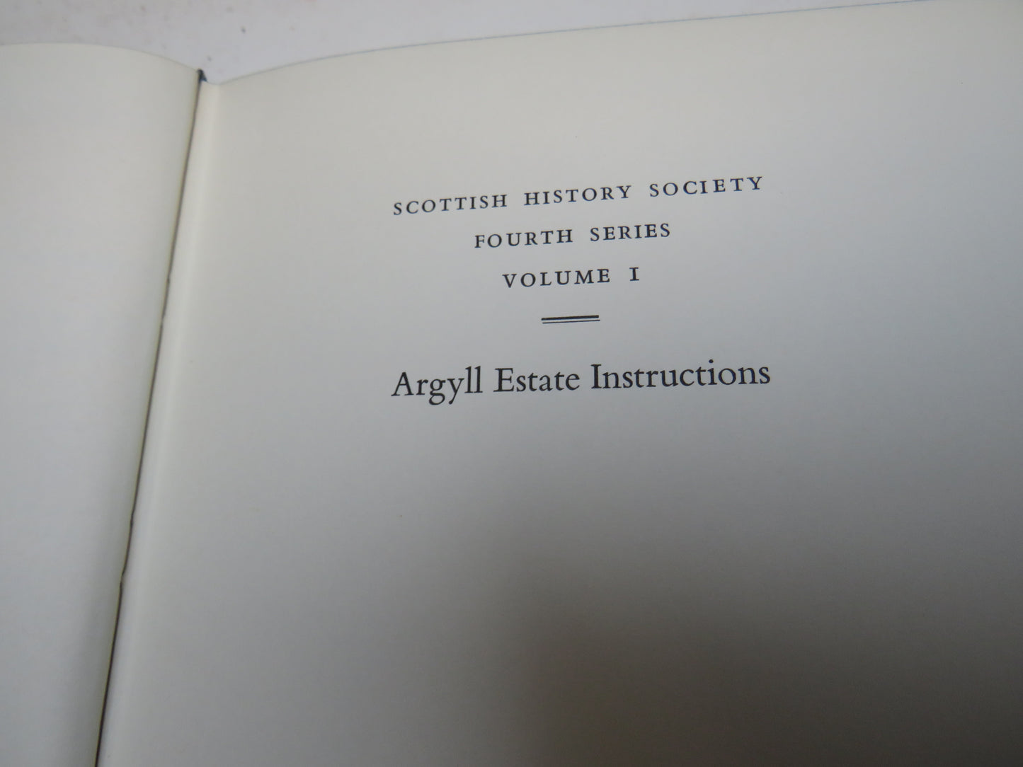 Argyll Estate Instructions Mull, Morvern, Tiree 1771-1805 Edited by Eric R. Cregeen 1964
